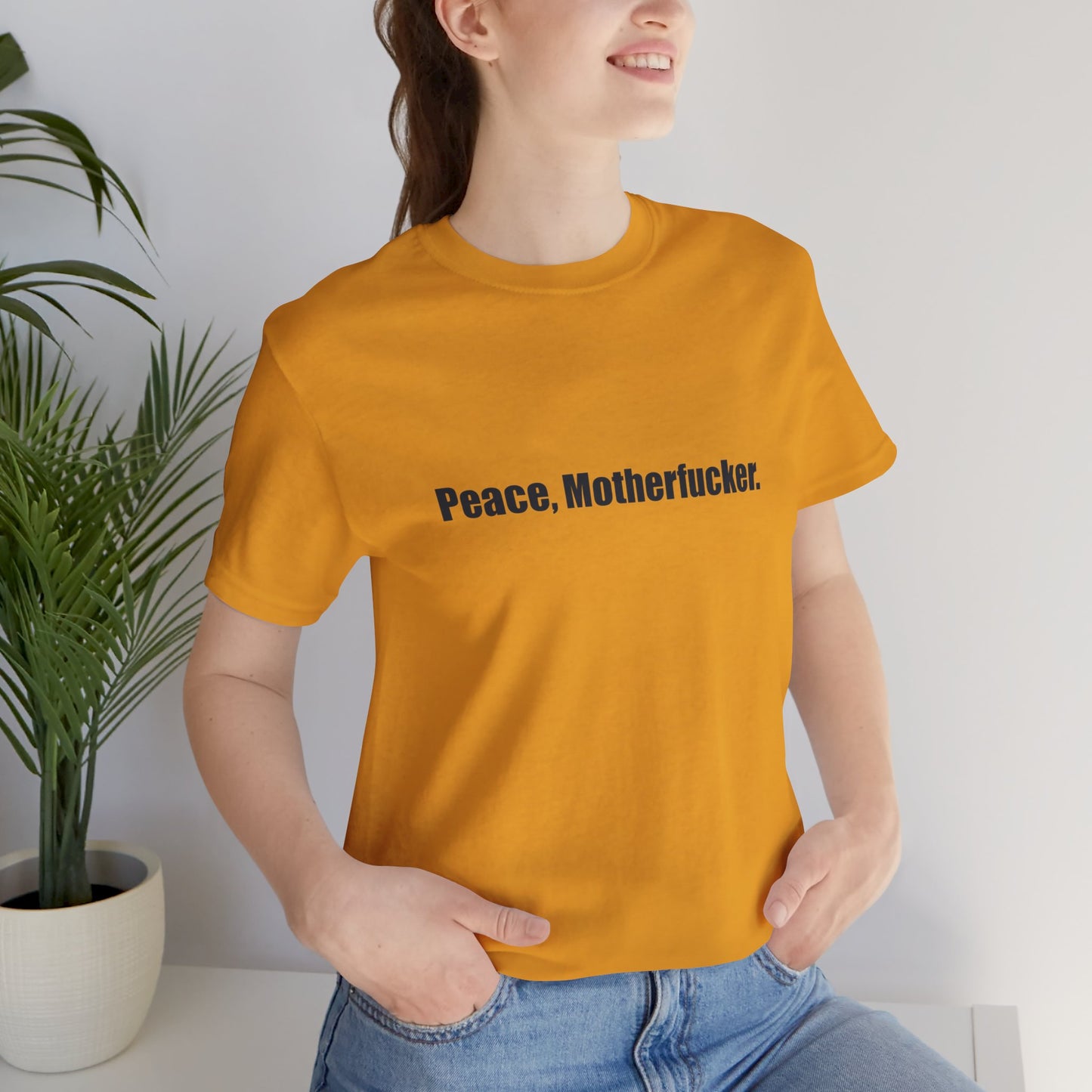 Peace, Motherfucker.