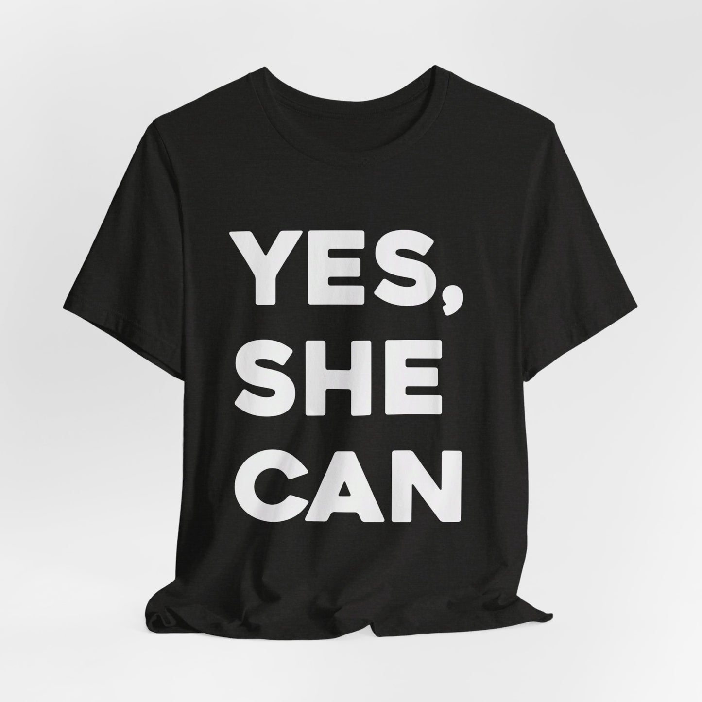 Yes, She Can - Unisex Jersey Short Sleeve Tee