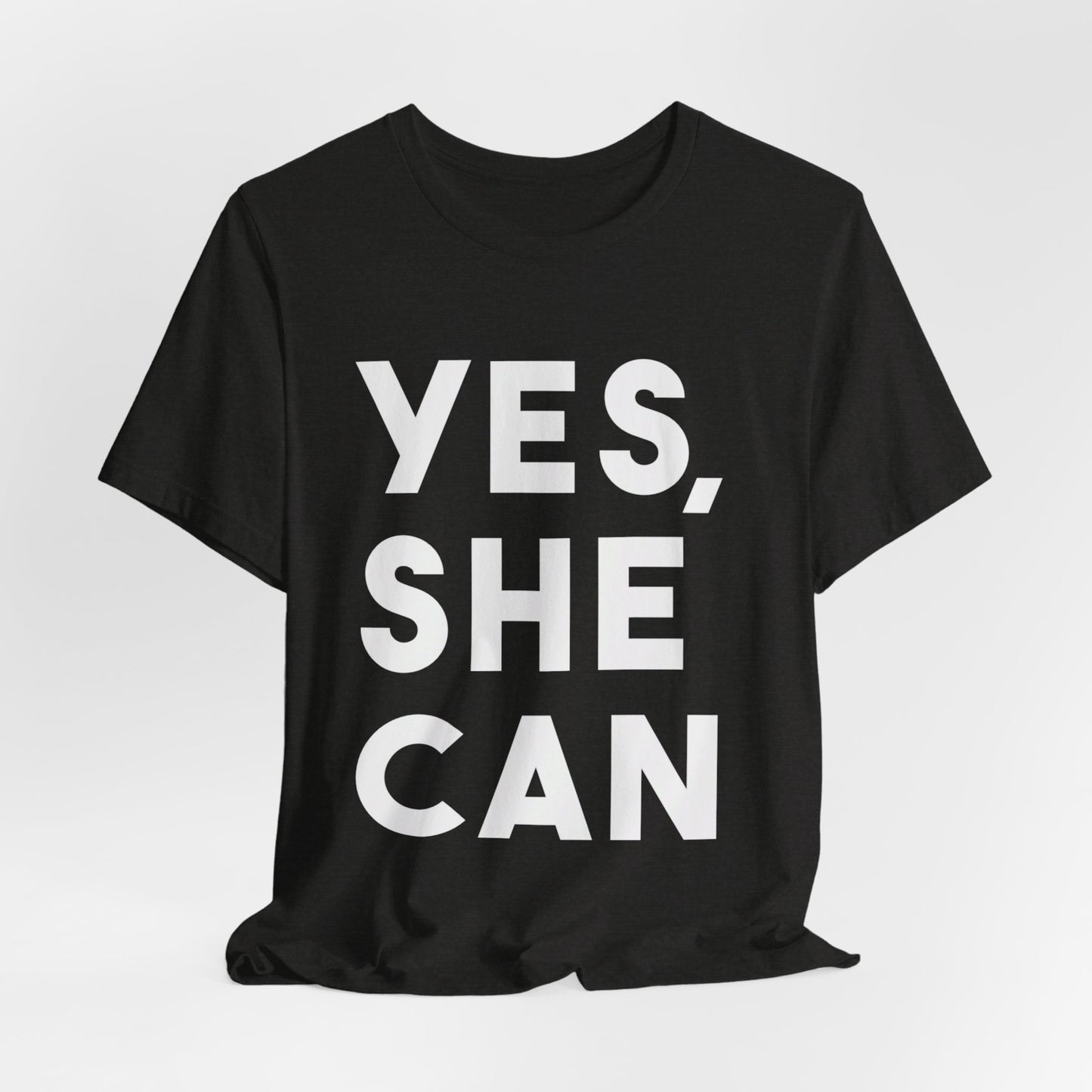 Yes, She Can - Unisex Jersey Short Sleeve Tee