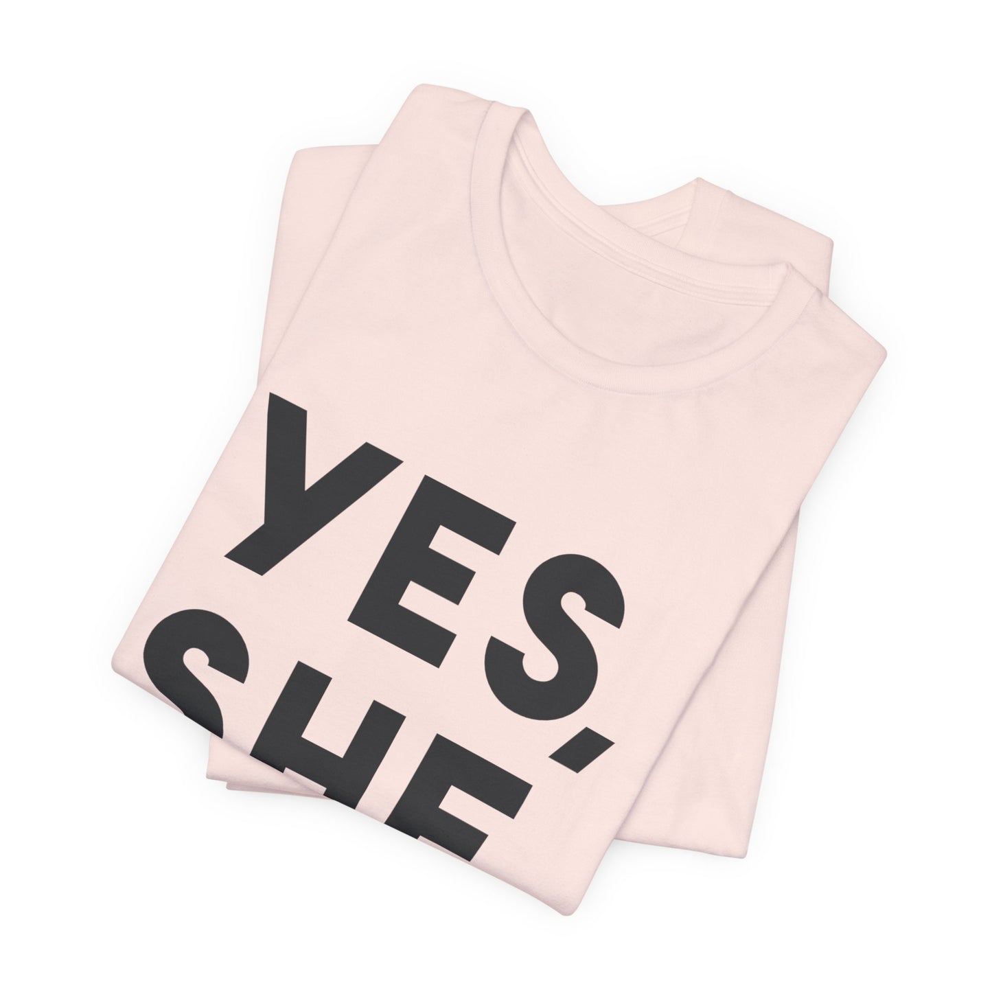 Yes, She Can - Unisex Jersey Short Sleeve Tee