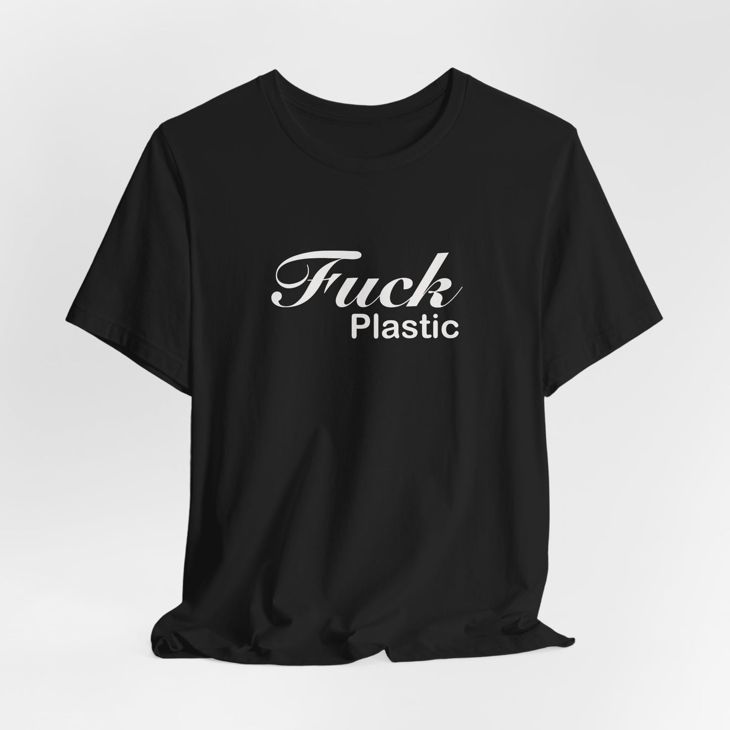 Fuck Plastic
