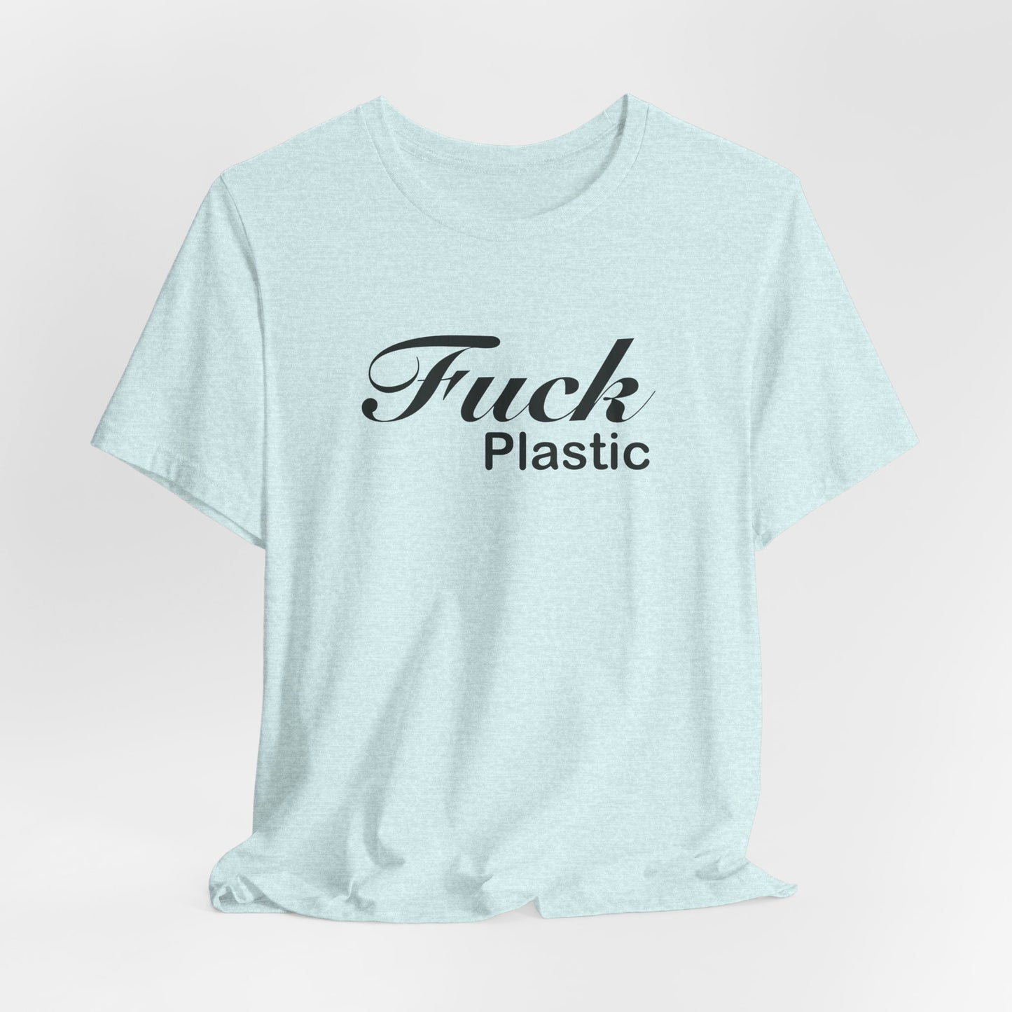 Fuck Plastic