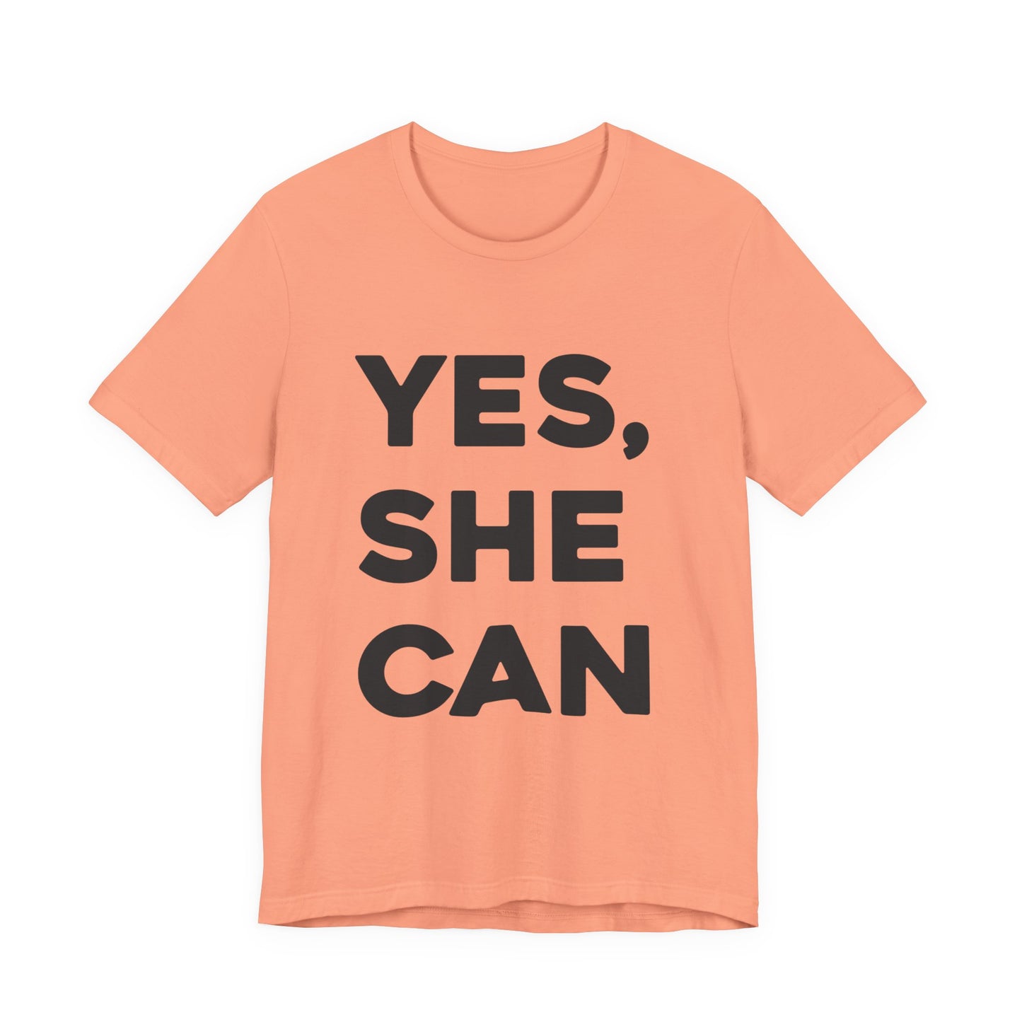 Yes, She Can - Unisex Jersey Short Sleeve Tee