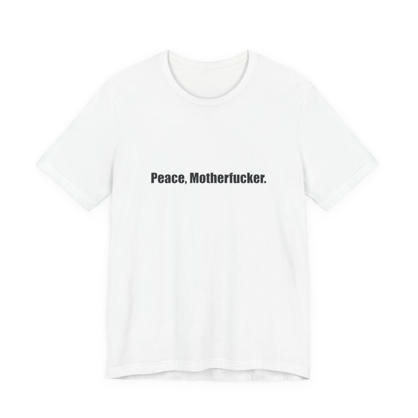 Peace, Motherfucker.