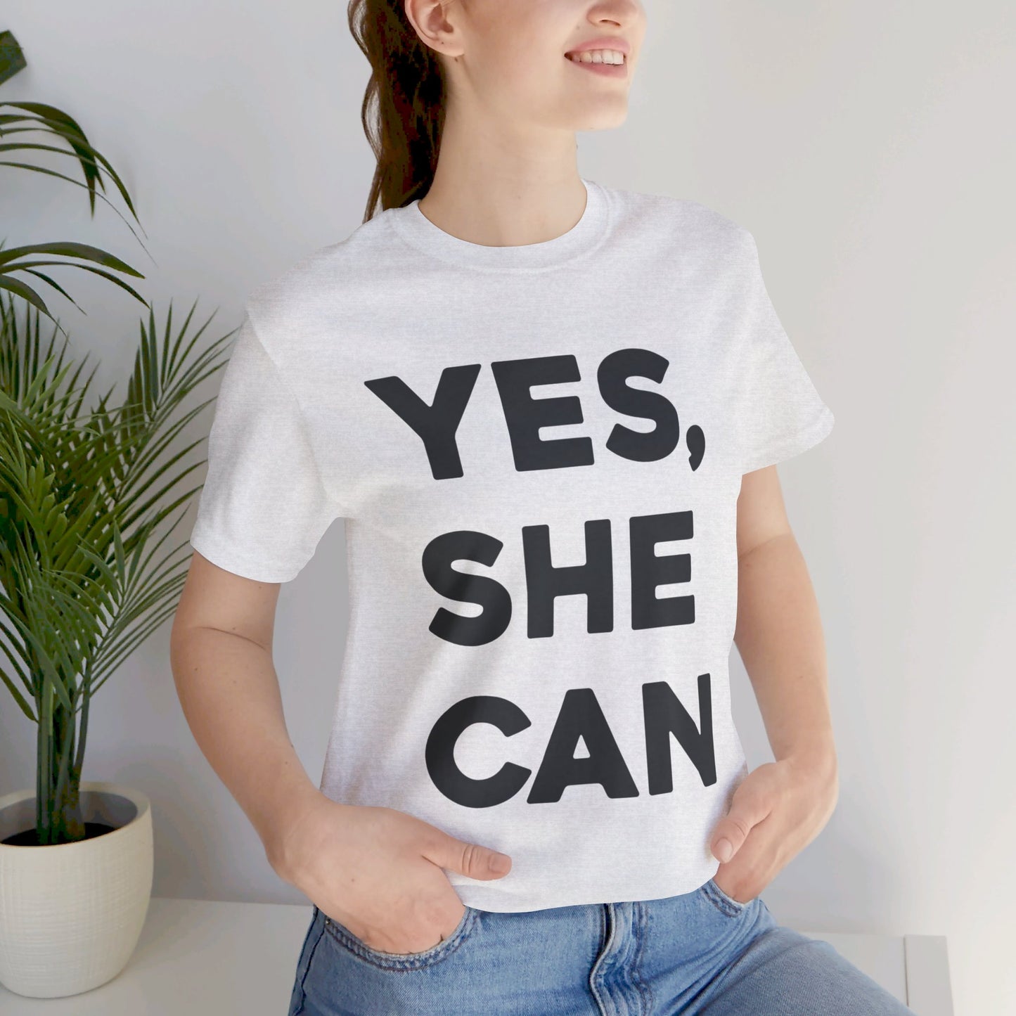 Yes, She Can - Unisex Jersey Short Sleeve Tee