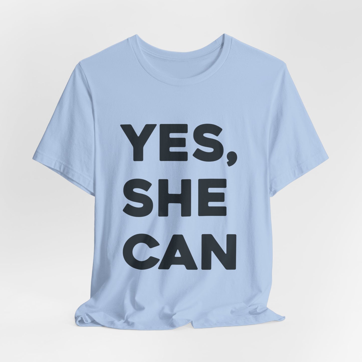 Yes, She Can - Unisex Jersey Short Sleeve Tee