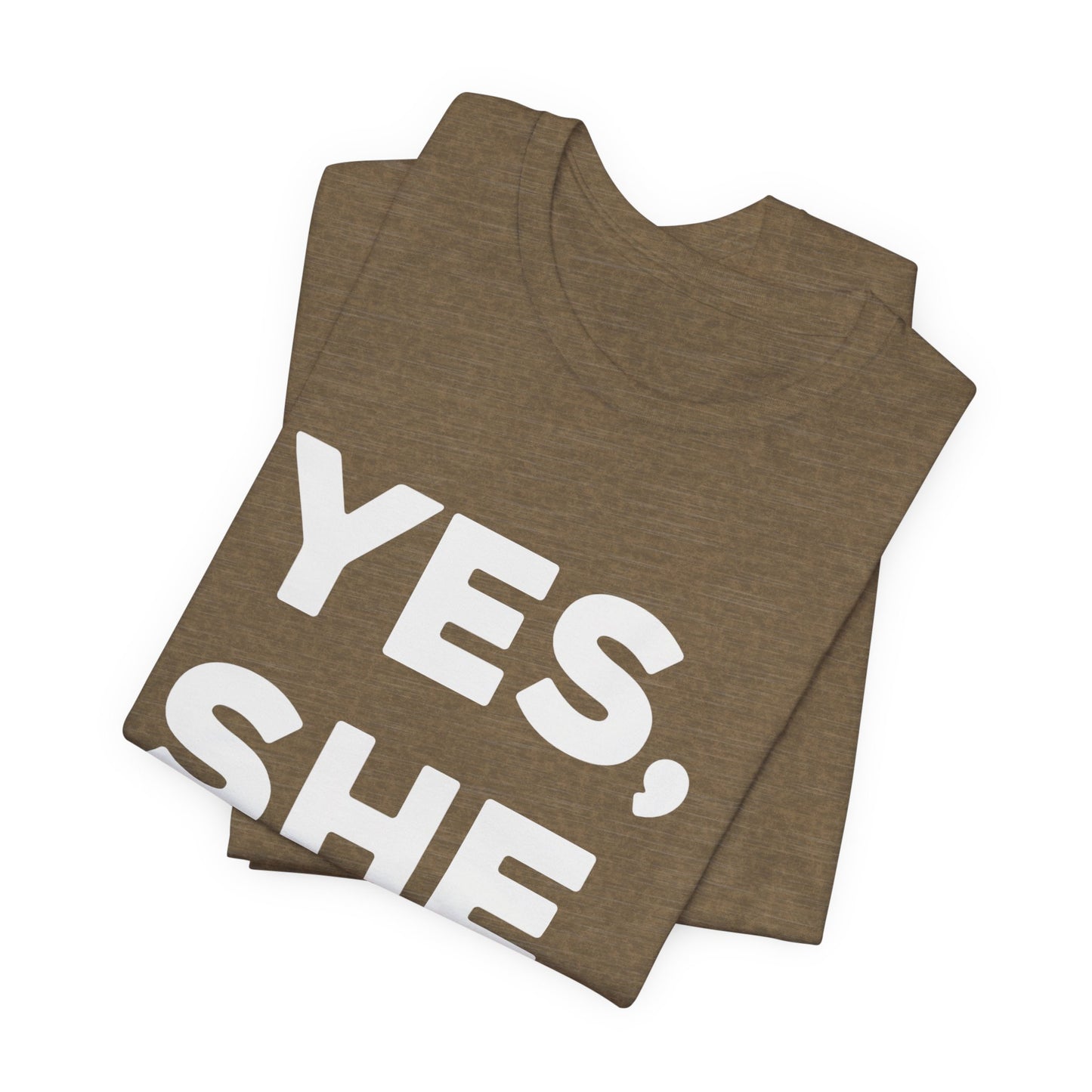 Yes, She Can - Unisex Jersey Short Sleeve Tee