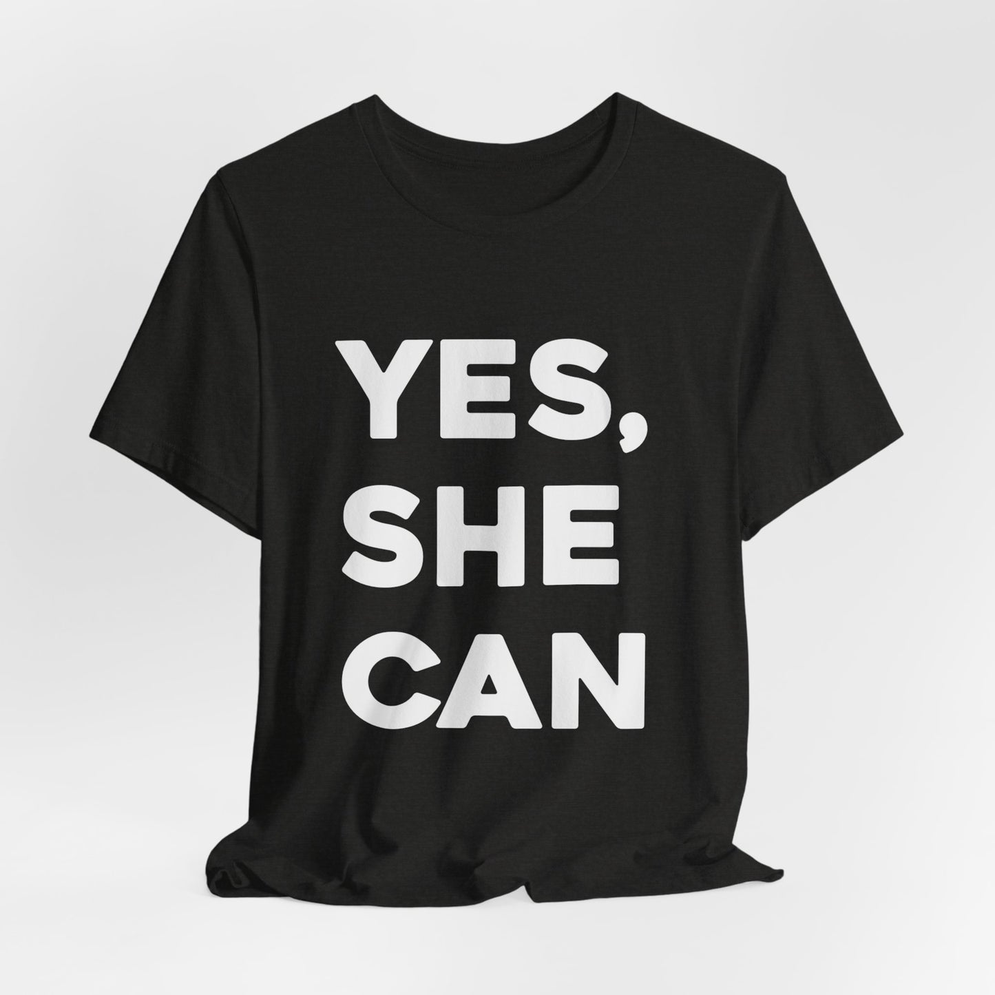 Yes, She Can - Unisex Jersey Short Sleeve Tee