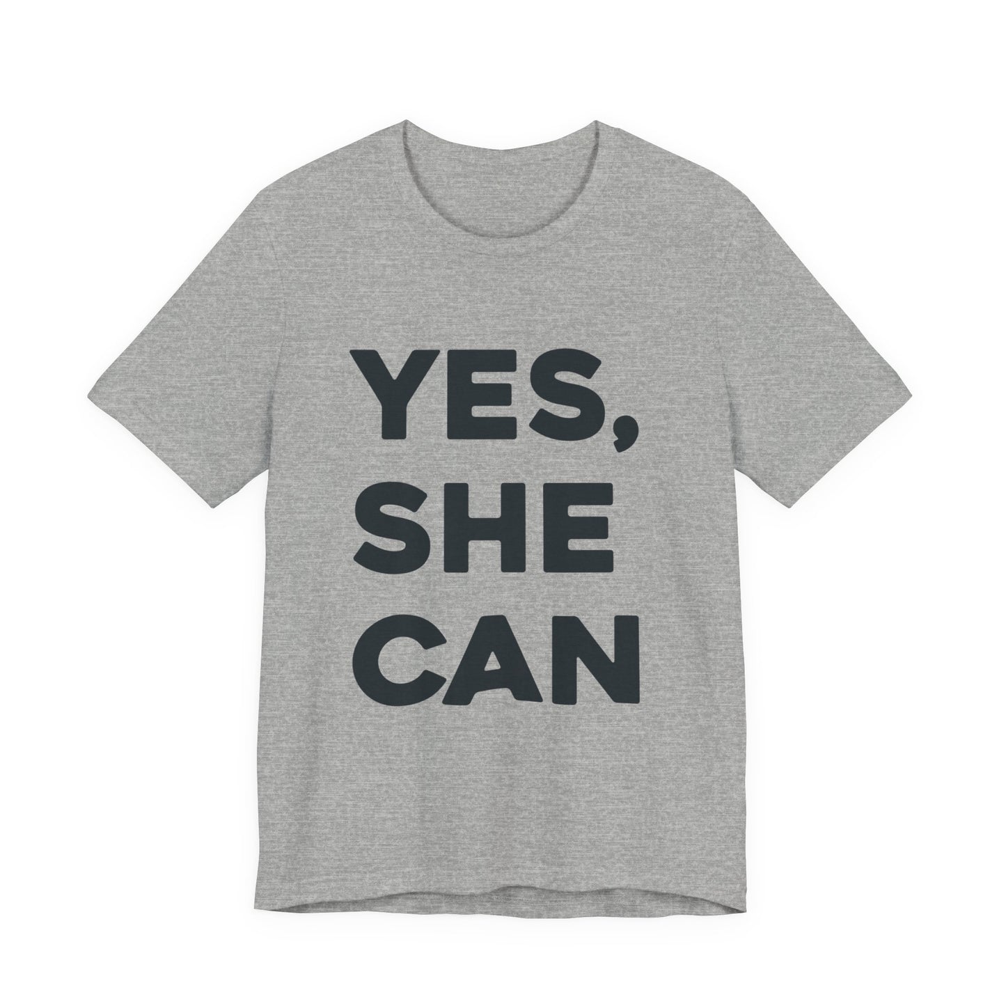 Yes, She Can - Unisex Jersey Short Sleeve Tee