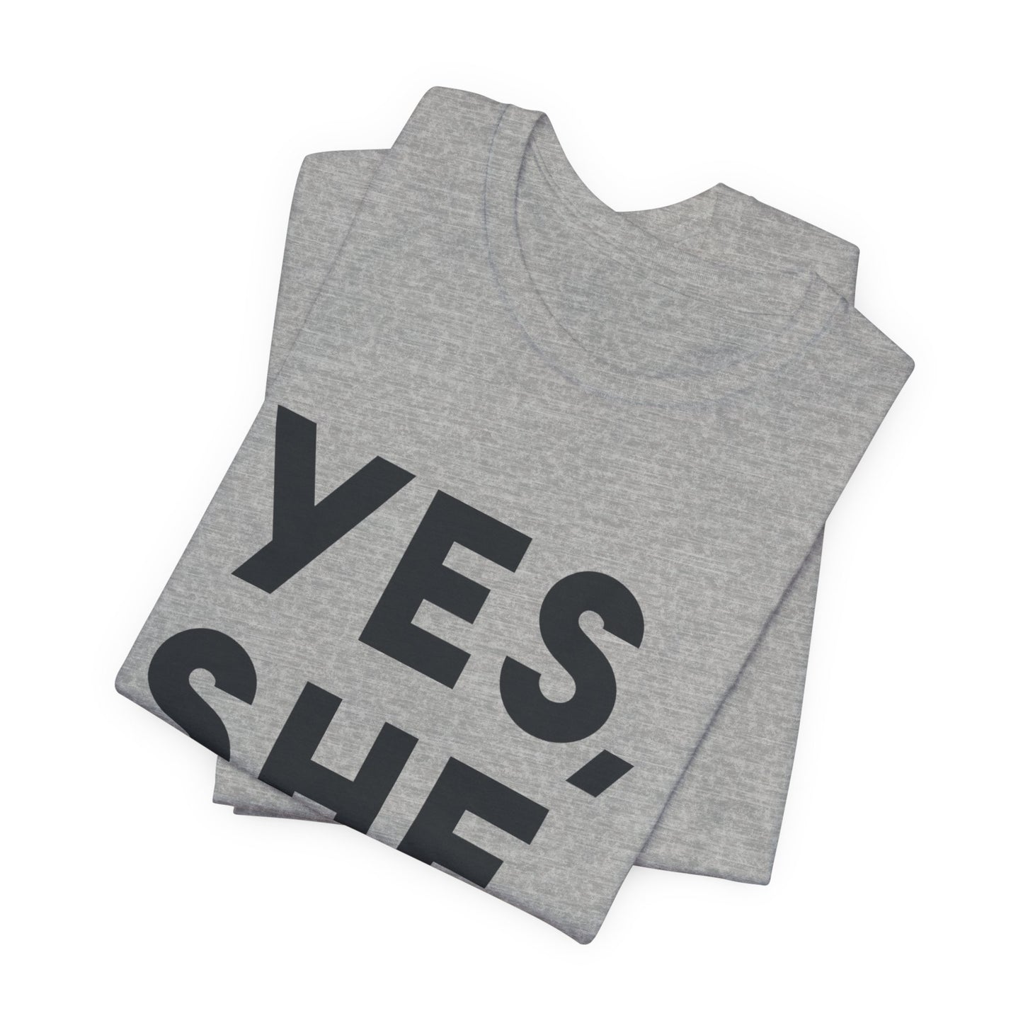 Yes, She Can - Unisex Jersey Short Sleeve Tee