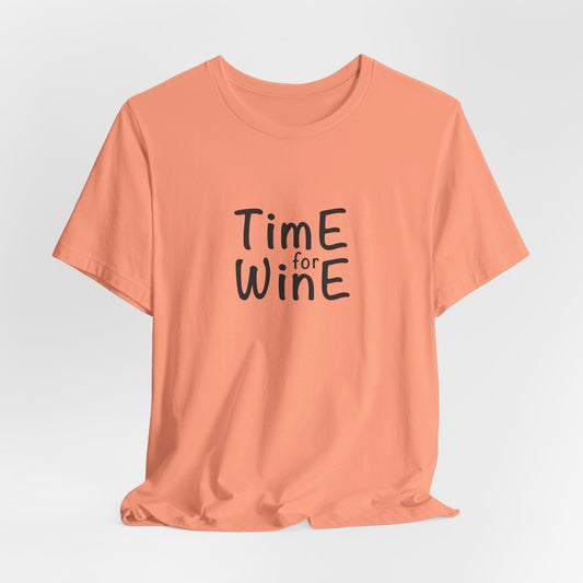 Time for Wine - Unisex Jersey Short Sleeve Tee