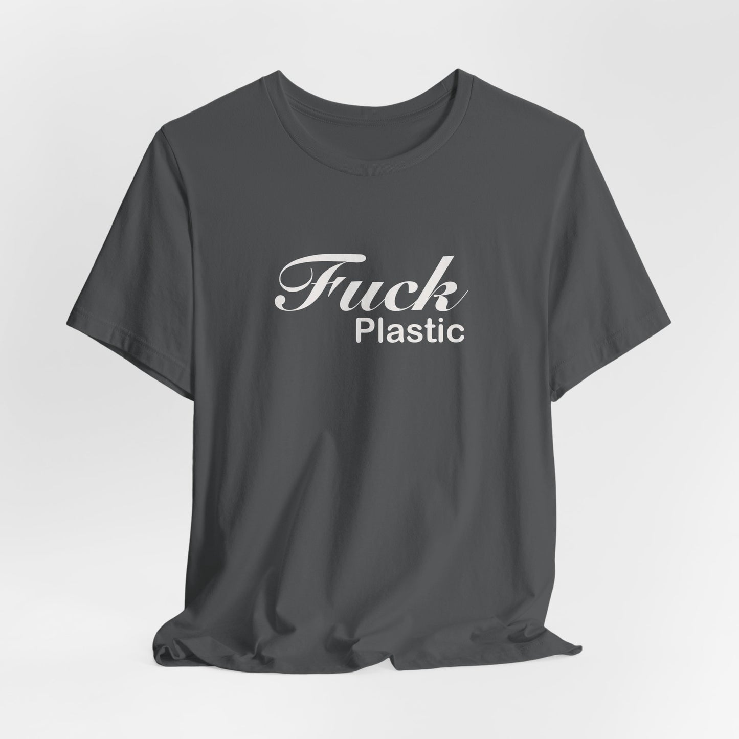 Fuck Plastic