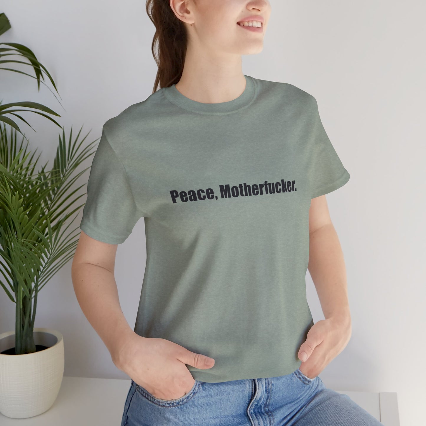 Peace, Motherfucker.