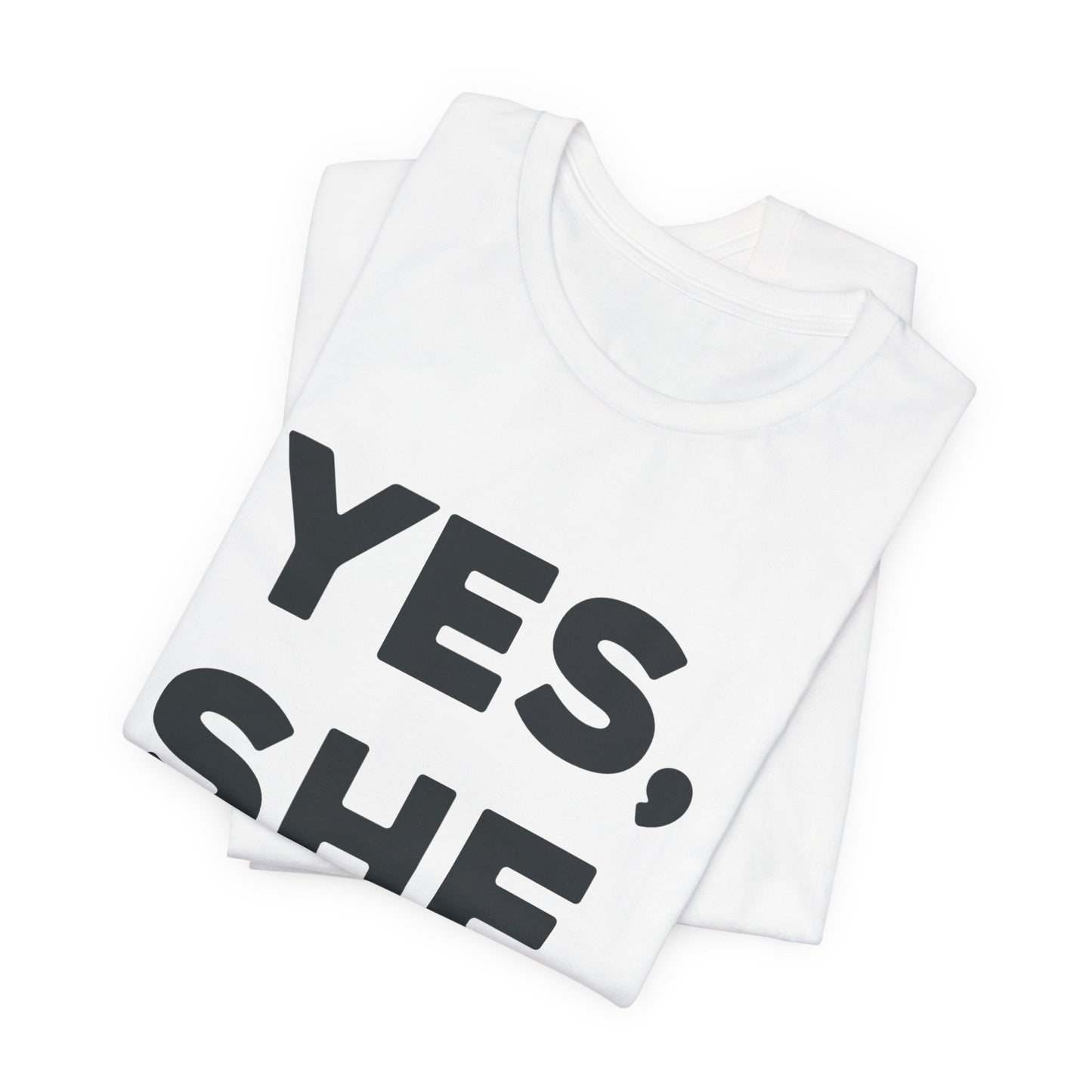 Yes, She Can - Unisex Jersey Short Sleeve Tee