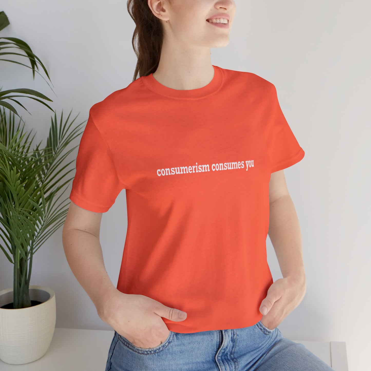 Consumerism Consumes You
