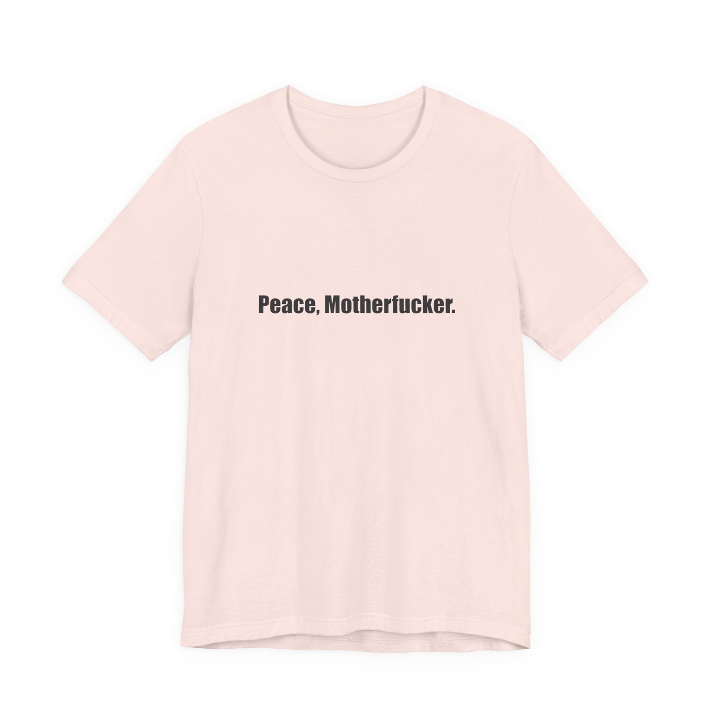 Peace, Motherfucker.