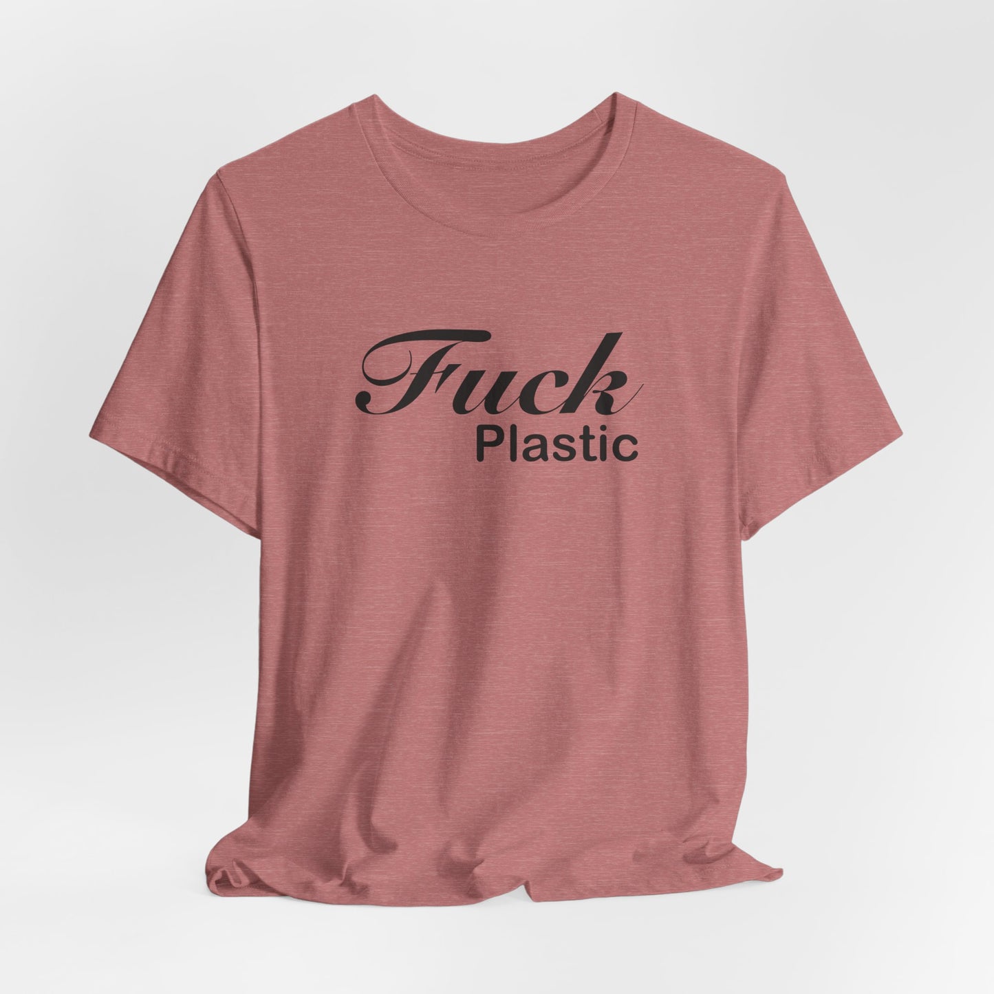 Fuck Plastic