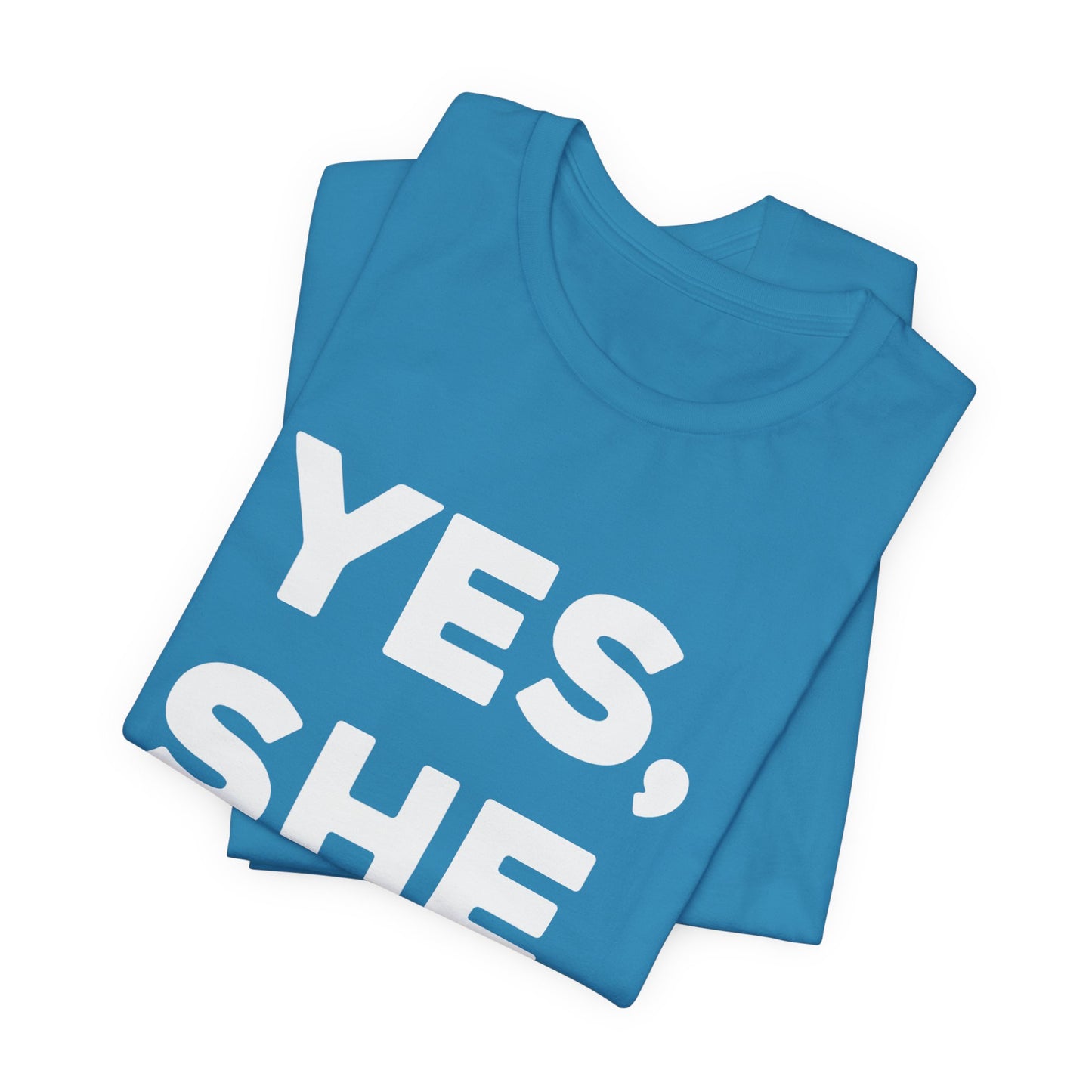 Yes, She Can - Unisex Jersey Short Sleeve Tee