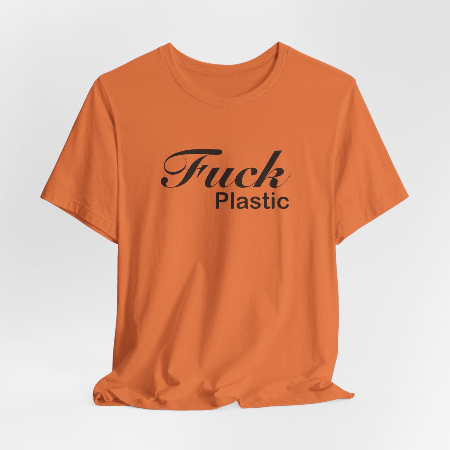 Fuck Plastic