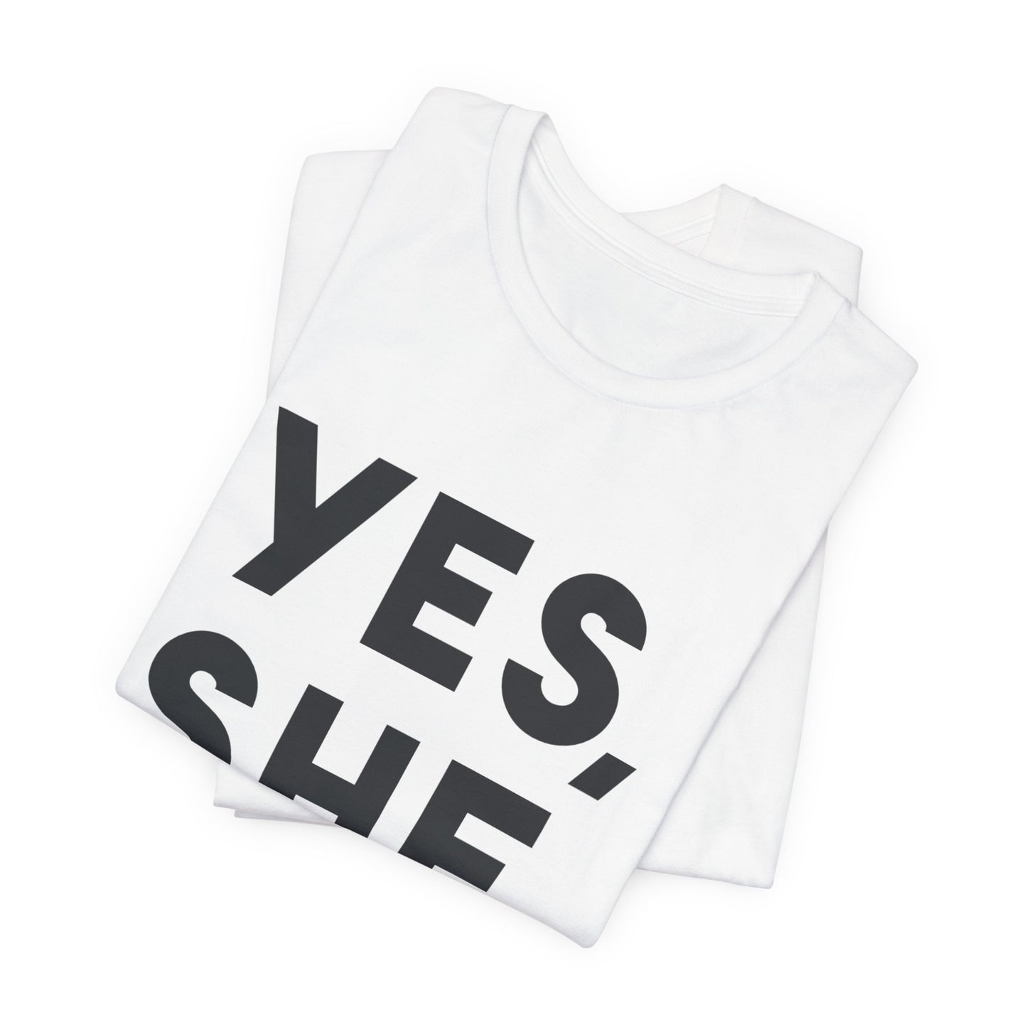 Yes, She Can - Unisex Jersey Short Sleeve Tee