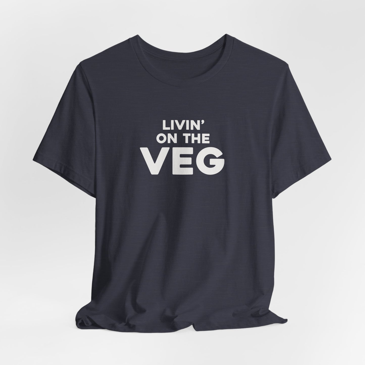 Livin' on the Veg
