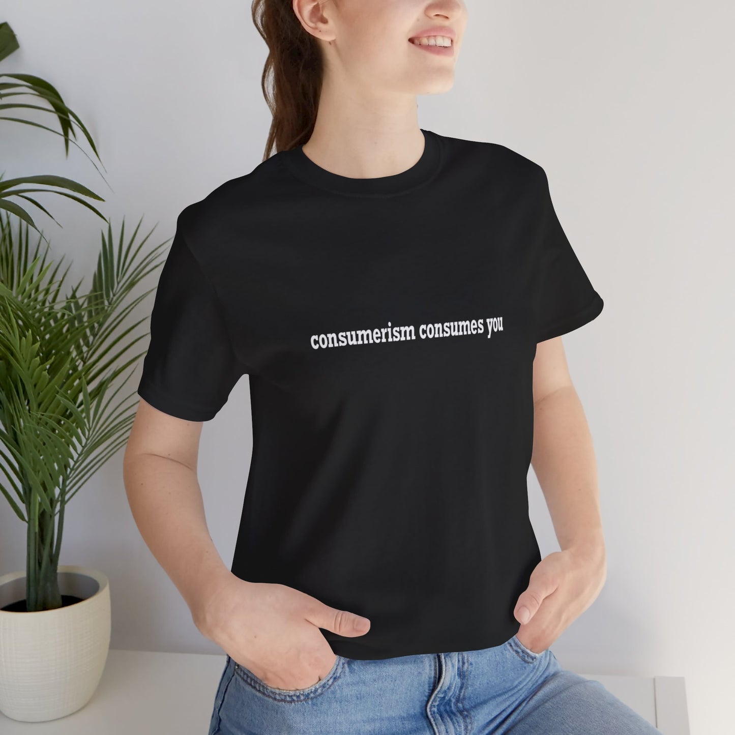 Consumerism Consumes You