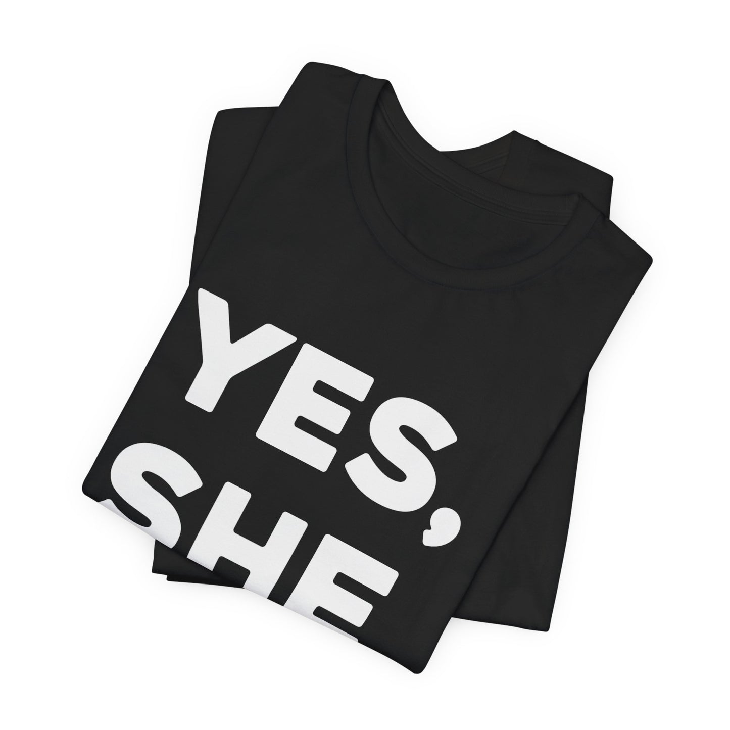 Yes, She Can - Unisex Jersey Short Sleeve Tee