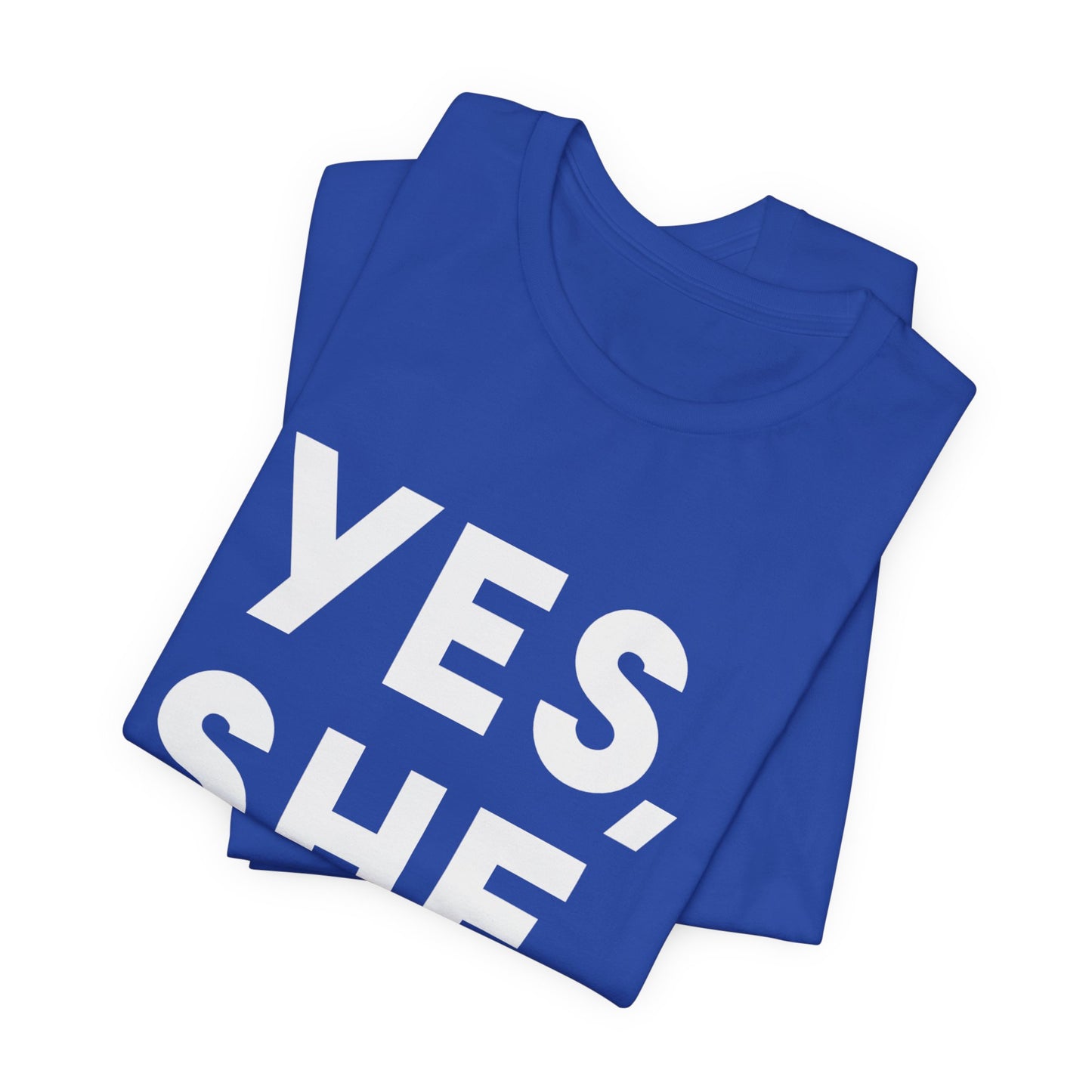 Yes, She Can - Unisex Jersey Short Sleeve Tee
