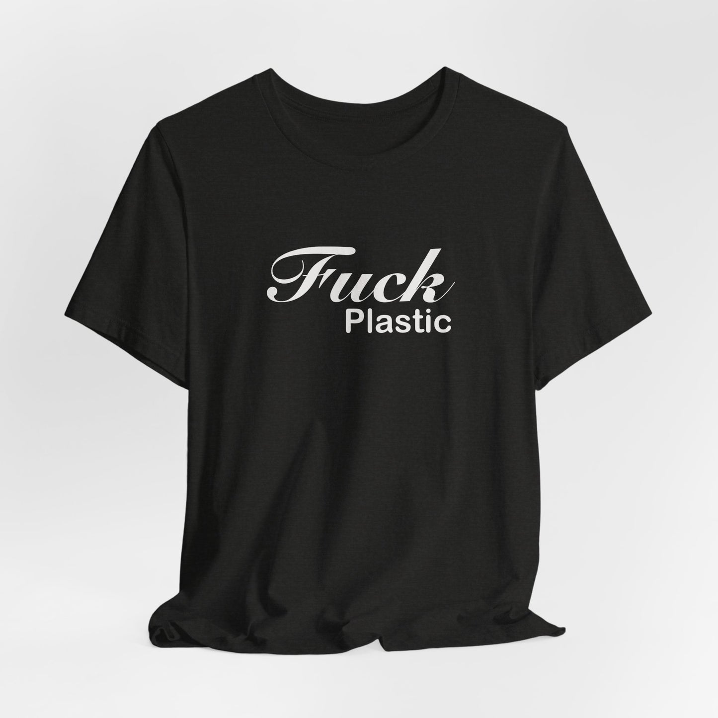 Fuck Plastic