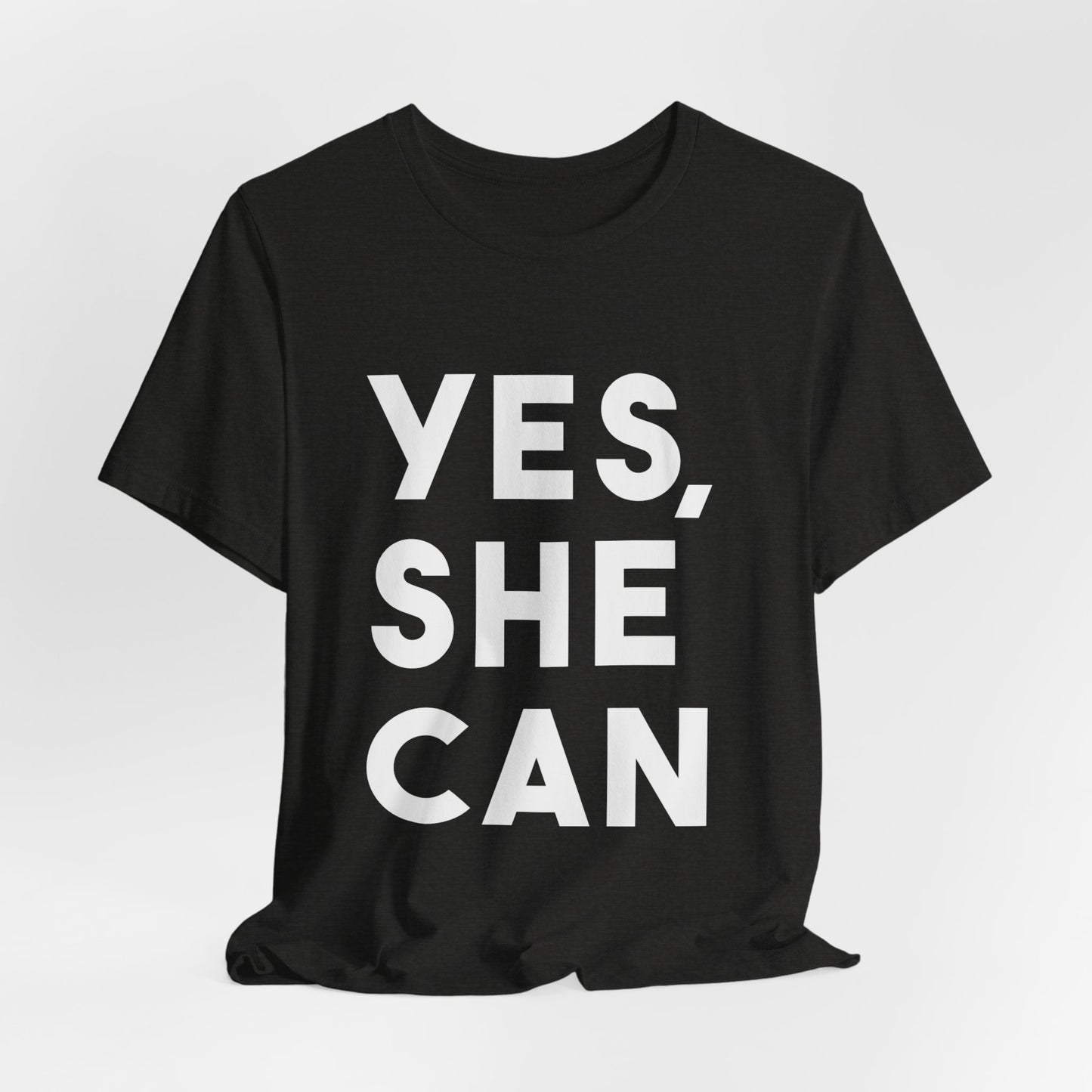Yes, She Can - Unisex Jersey Short Sleeve Tee