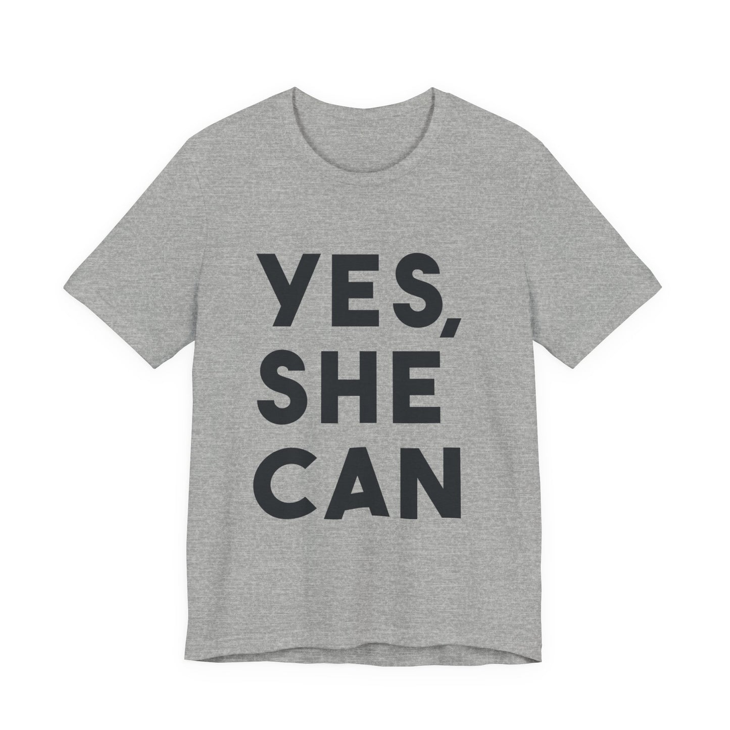 Yes, She Can - Unisex Jersey Short Sleeve Tee