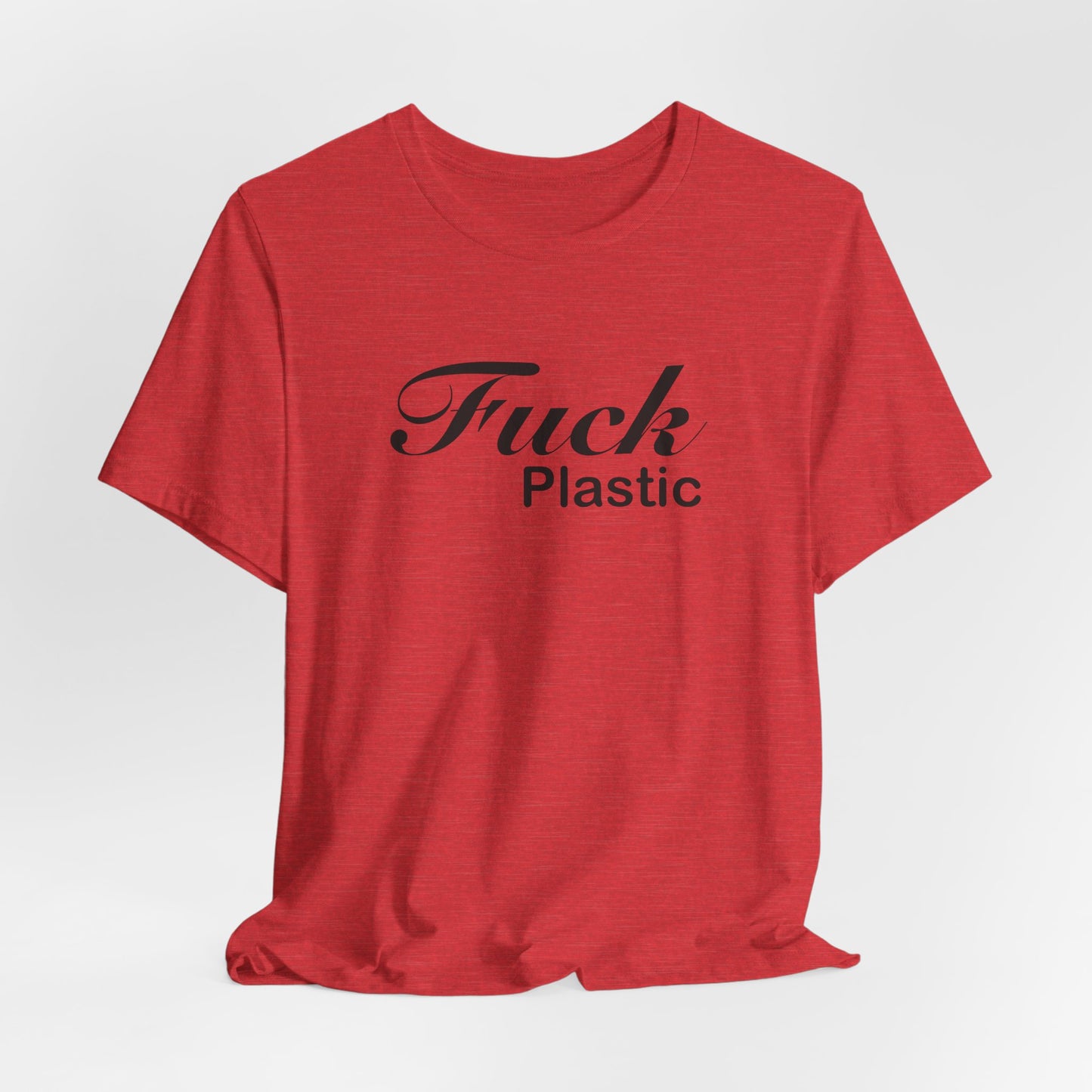 Fuck Plastic