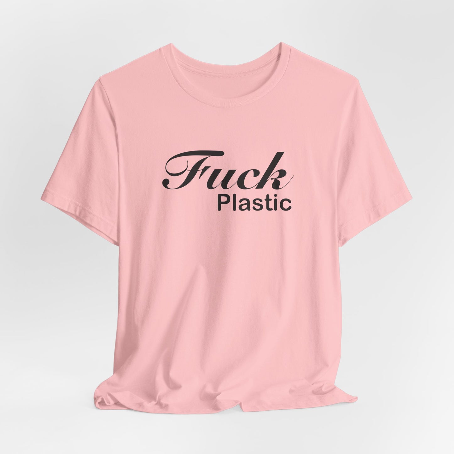Fuck Plastic