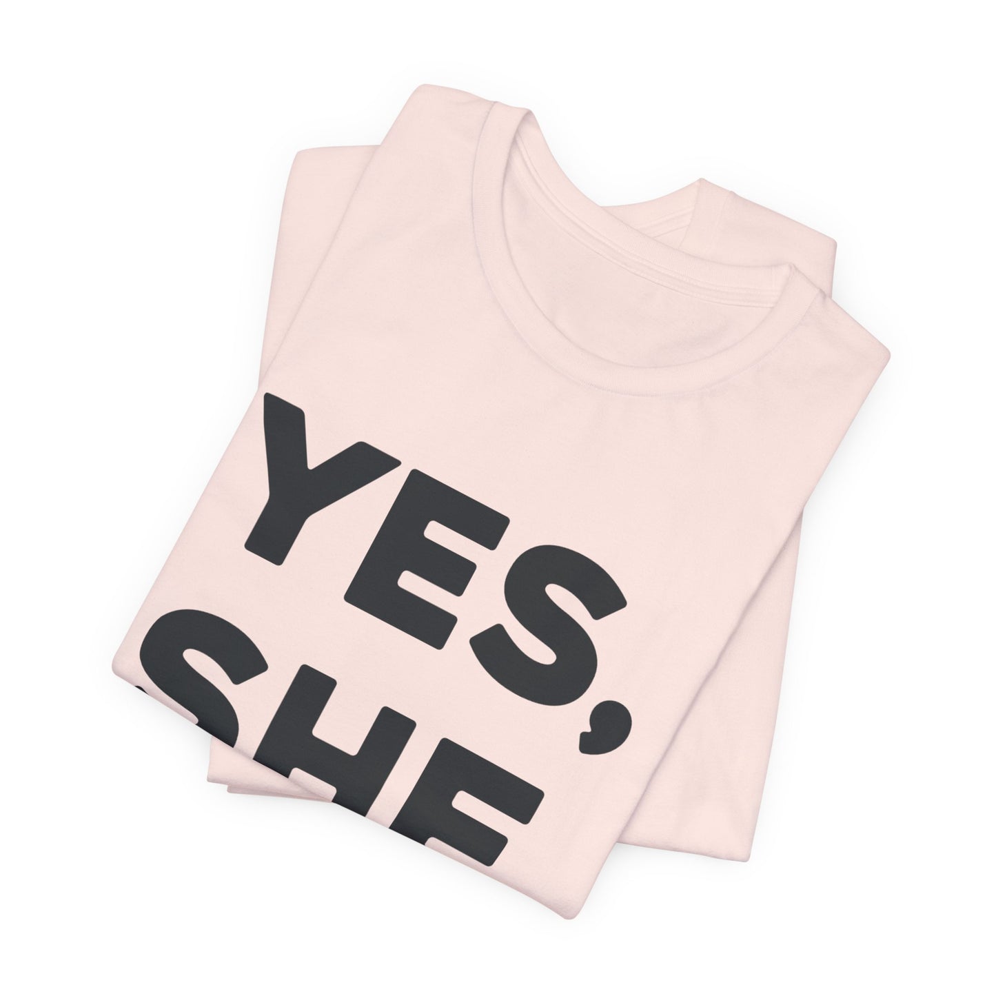 Yes, She Can - Unisex Jersey Short Sleeve Tee