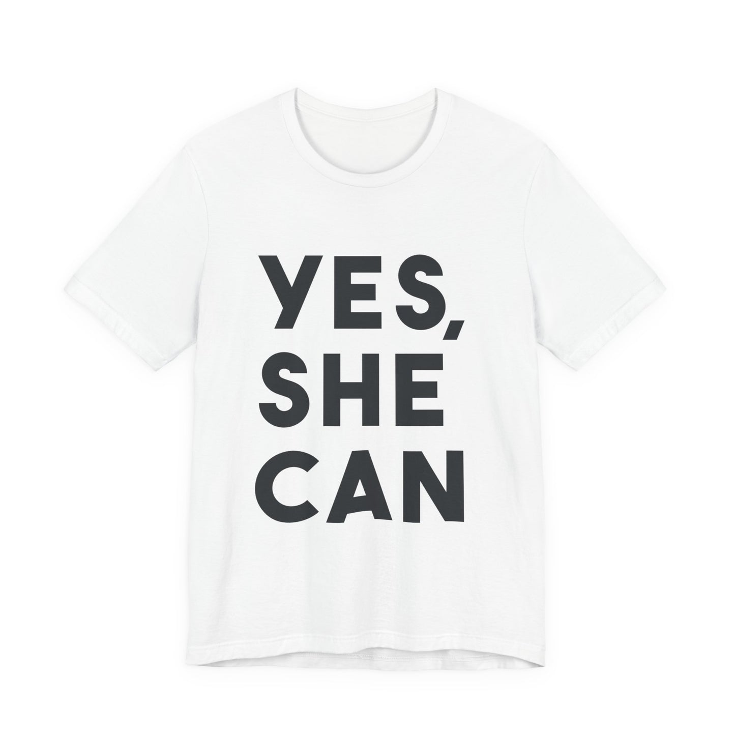 Yes, She Can - Unisex Jersey Short Sleeve Tee