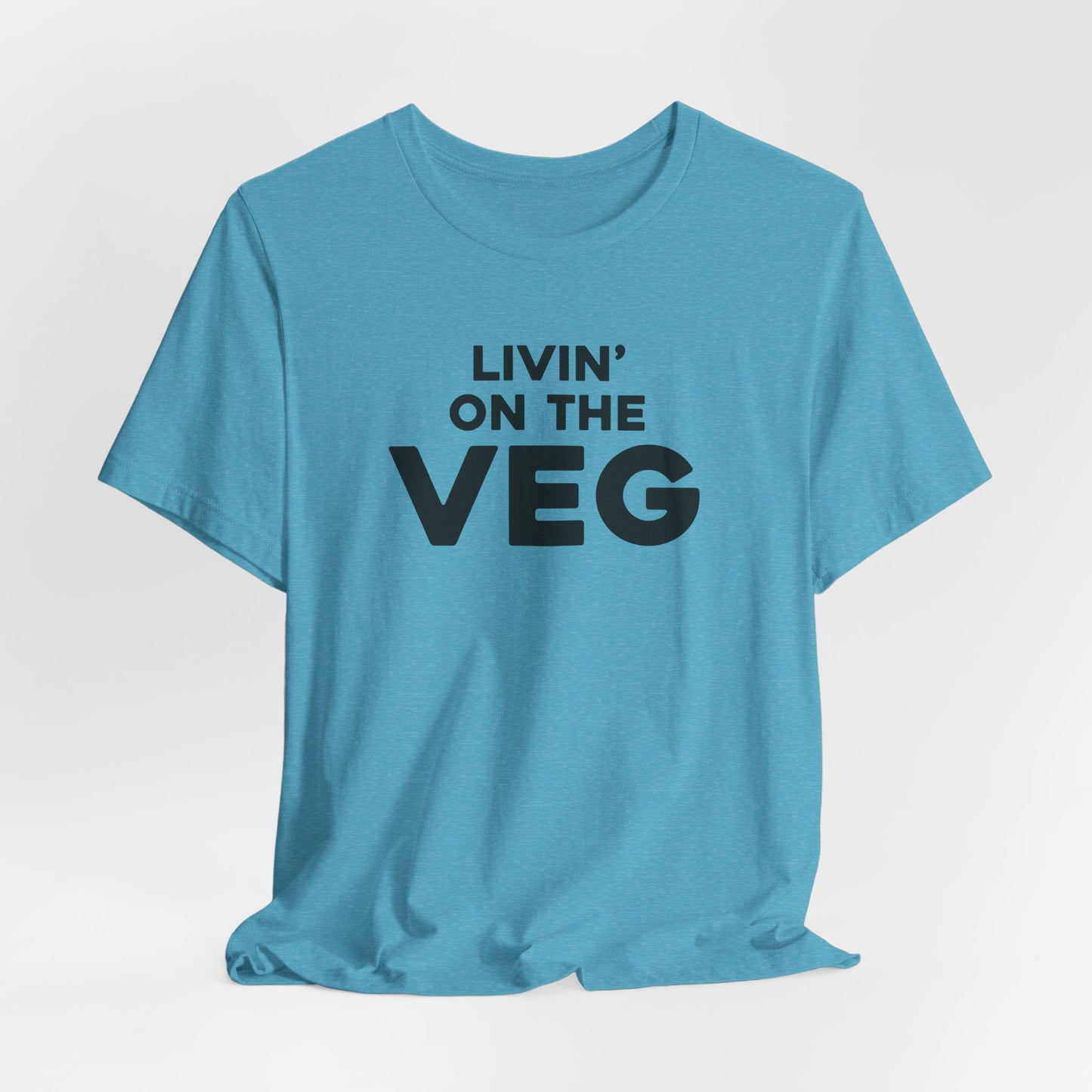 Livin' on the Veg