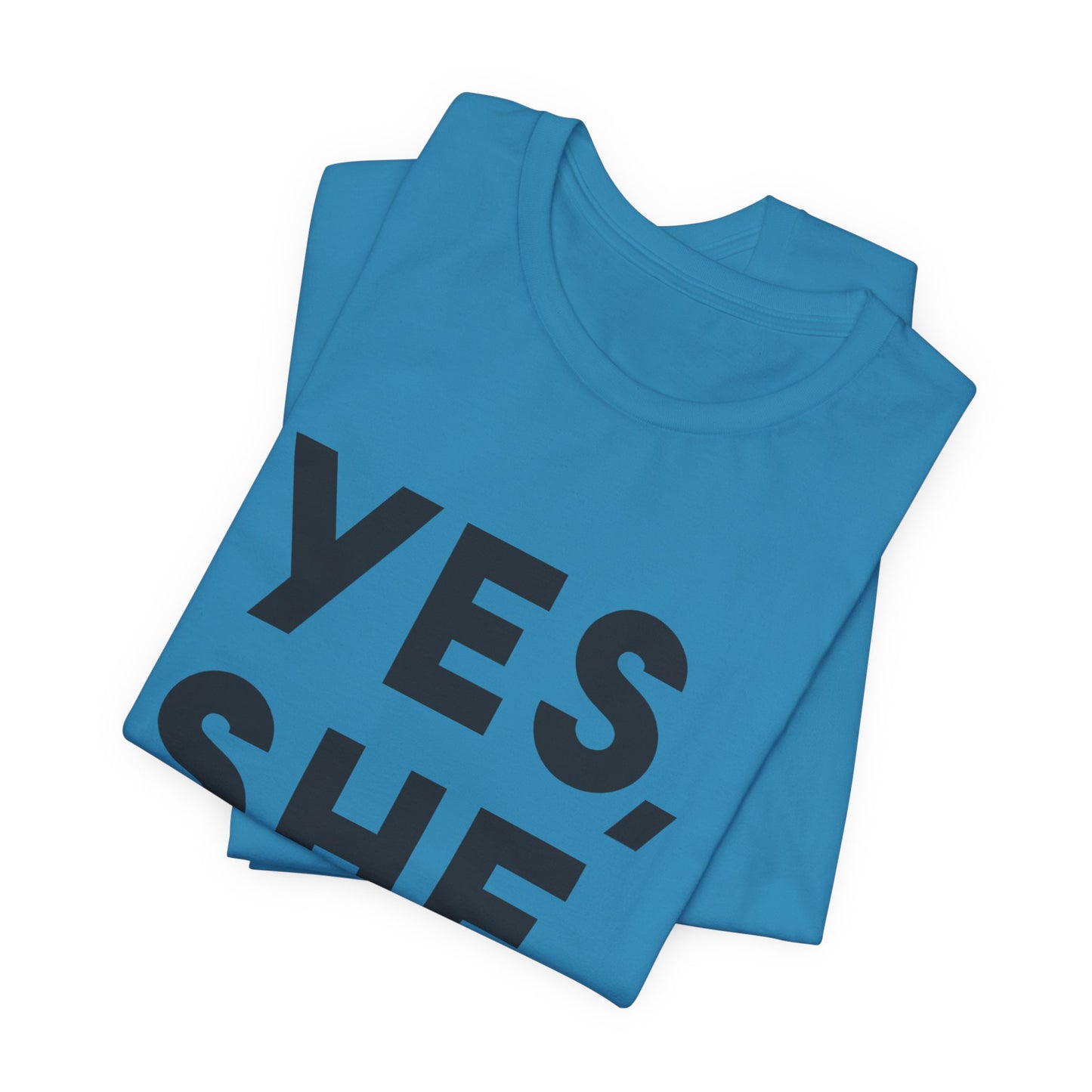 Yes, She Can - Unisex Jersey Short Sleeve Tee