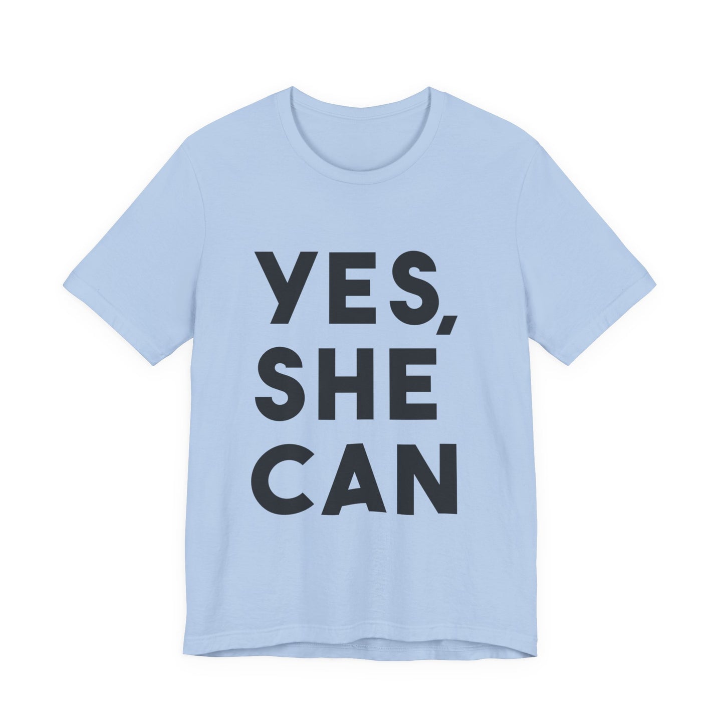 Yes, She Can - Unisex Jersey Short Sleeve Tee