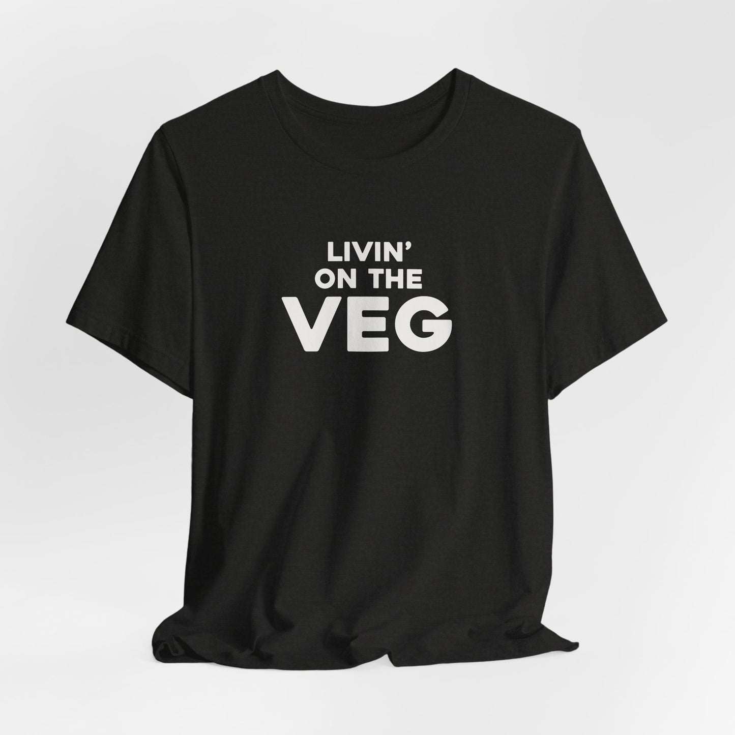 Livin' on the Veg