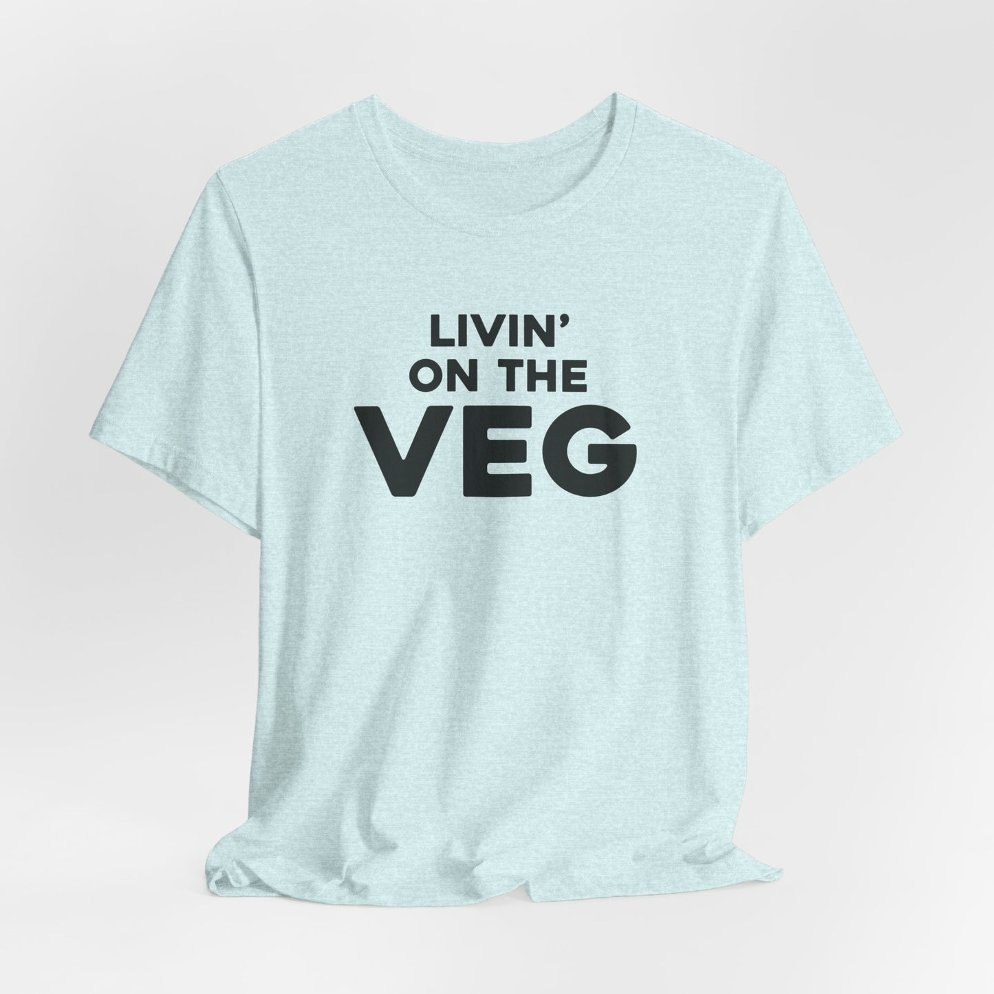 Livin' on the Veg