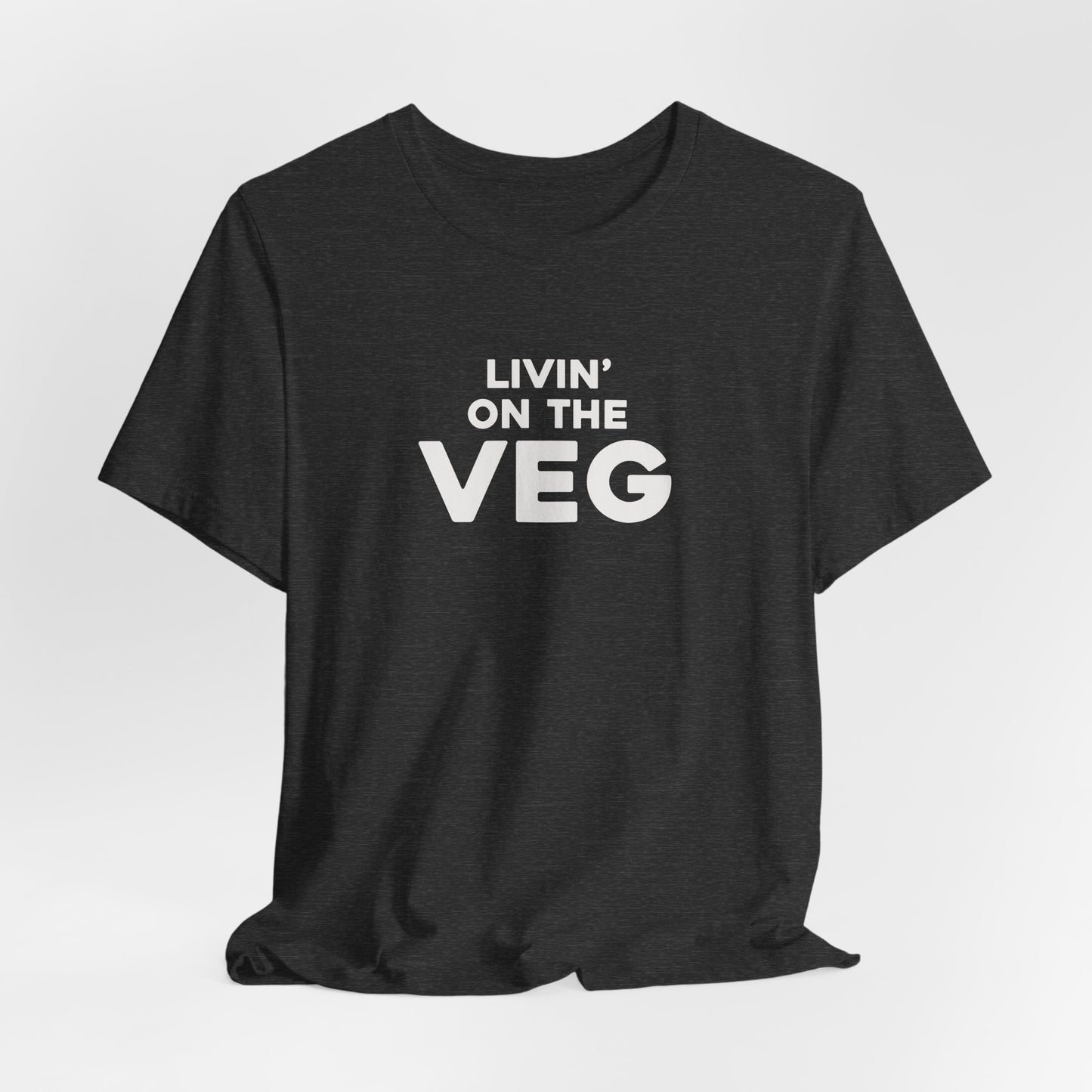 Livin' on the Veg