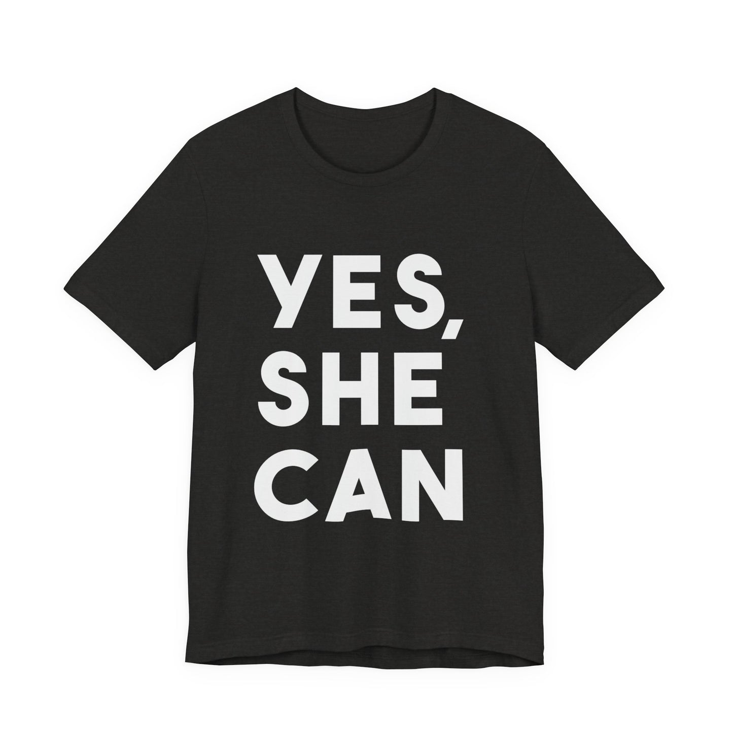 Yes, She Can - Unisex Jersey Short Sleeve Tee