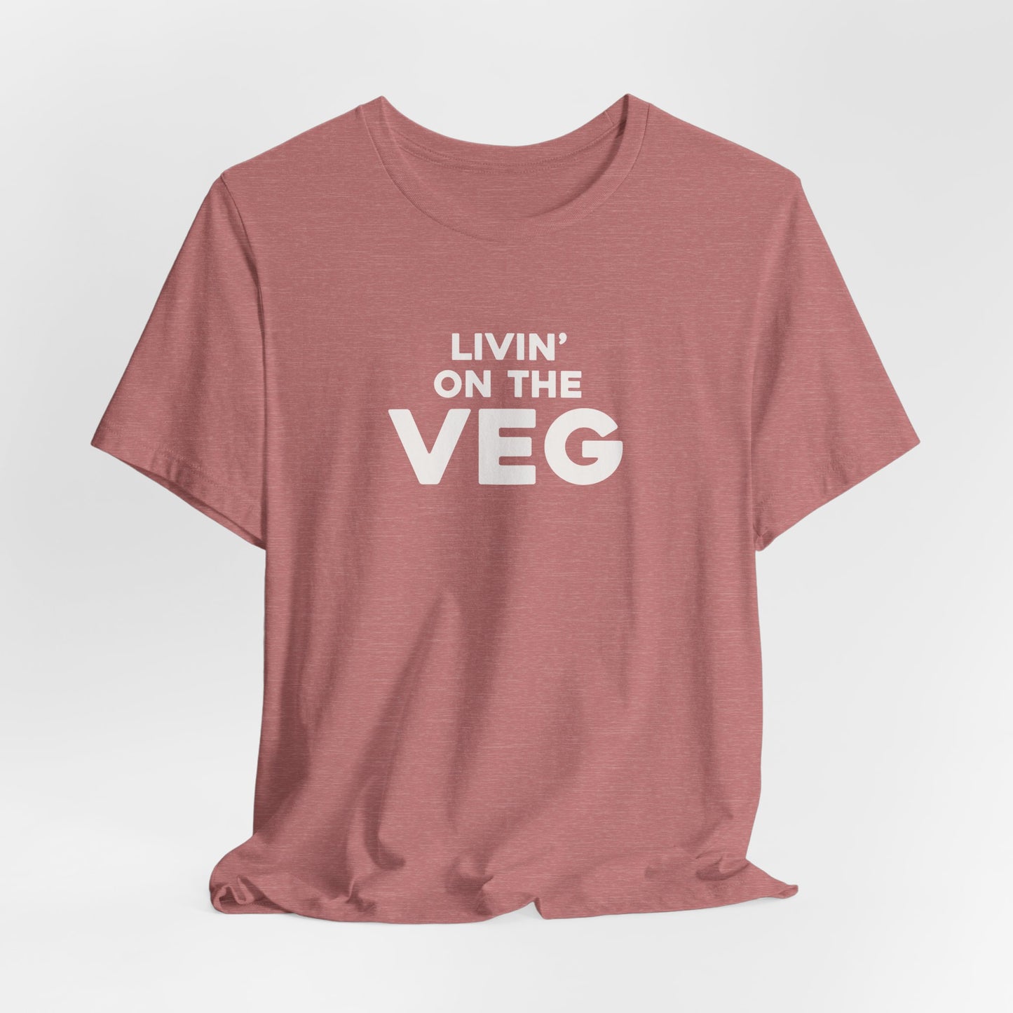 Livin' on the Veg