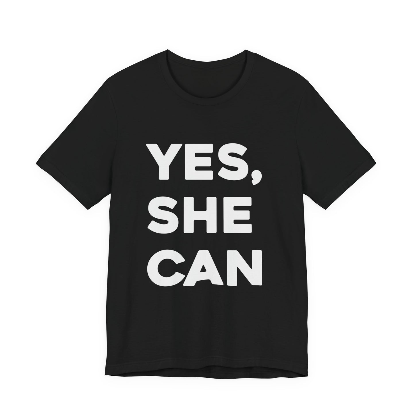 Yes, She Can - Unisex Jersey Short Sleeve Tee