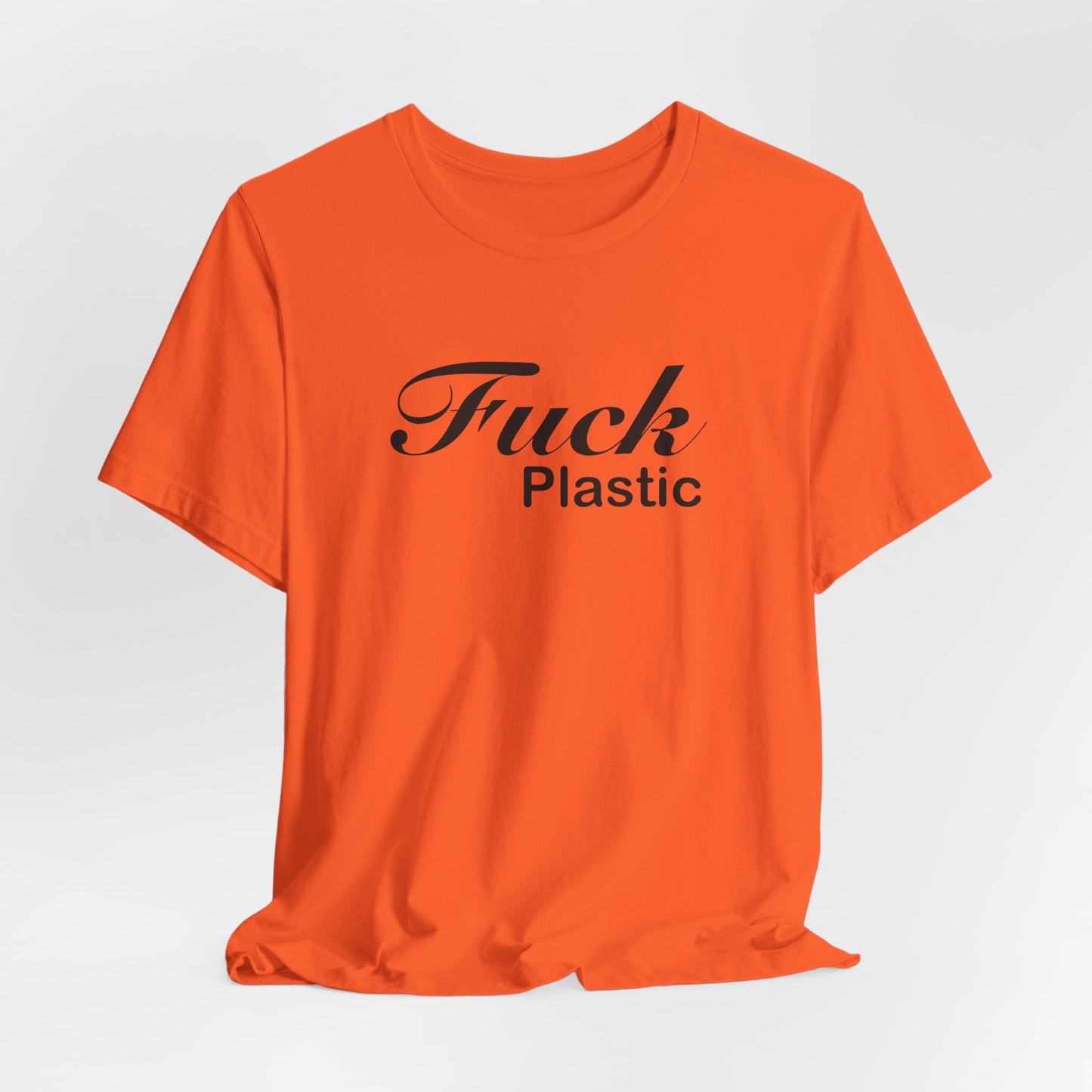 Fuck Plastic