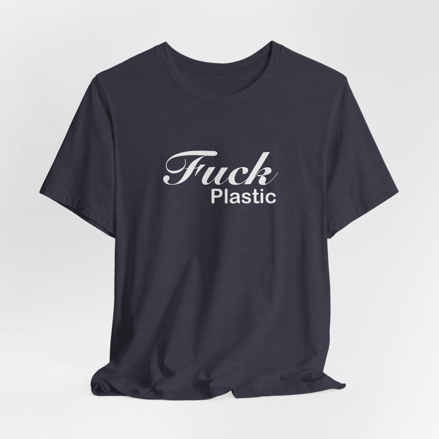 Fuck Plastic